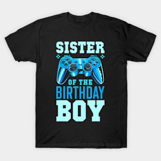 Sister of the Birthday Video Birthday T-Shirt